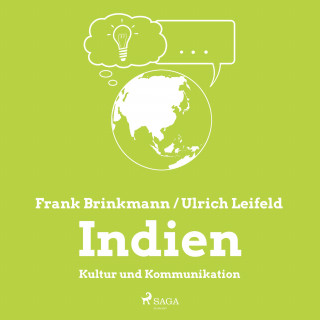 Frank Brinkmann, Ulrich Leifeld: Indien - Kultur und Kommunikation (Ungekürzt)