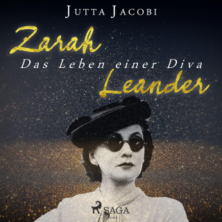 Jutta Jacobi: Zarah Leander - Das Leben einer Diva (Ungekürzt)