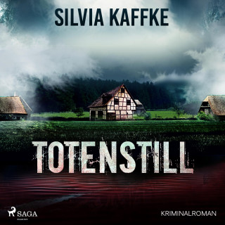 Silvia Kaffke: Totenstill (Ungekürzt)