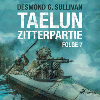 Desmond G. Sullivan: Taelun, Folge 7: Zitterpartie (Ungekürzt)