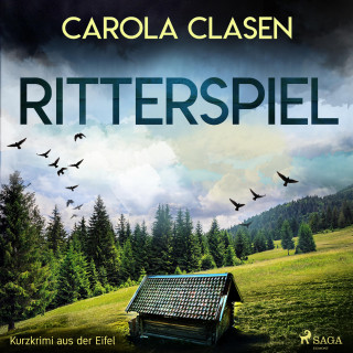 Carola Clasen: Ritterspiel - Kurzkrimi aus der Eifel (Ungekürzt)