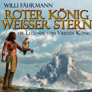 Willi Fährmann: Roter König - weißer Stern: die Legende vom vierten König (Ungekürzt)