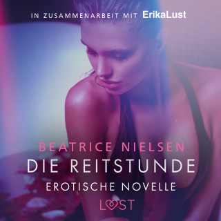 Beatrice Nielsen: Die Reitstunde - Erotische Novelle