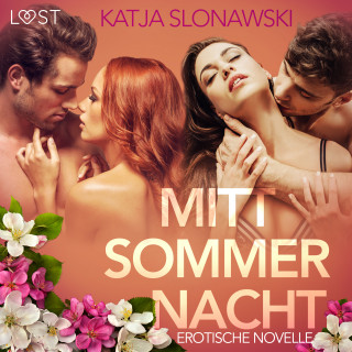 Katja Slonawski: Mittsommernacht: Erotische Novelle