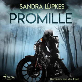 Sandra Lüpkes: Promille - Kurzkrimi aus der Eifel (Ungekürzt)