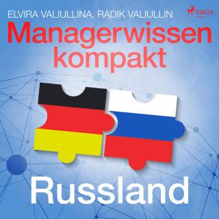 Radik Valiullin, Elvira Valiullina: Managerwissen kompakt - Russland (Ungekürzt)
