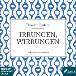 Theodor Fontane: Irrungen, Wirrungen (Ungekürzt)