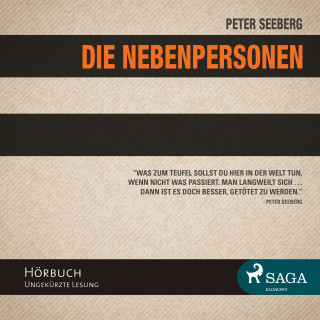 Peter Seeberg: Die Nebenpersonen (Ungekürzt)