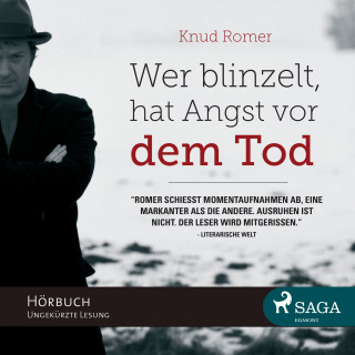 Knud Romer: Wer blinzelt, hat Angst vor dem Tod (Ungekürzt)