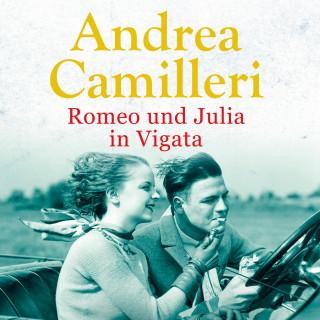 Andrea Camilleri: Romeo und Julia in Vigata