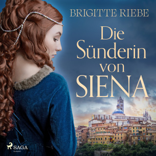 Brigitte Riebe: Die Sünderin von Siena