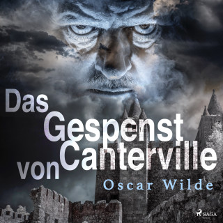 Oscar Wilde: Das Gespenst von Canterville (Ungekürzt)