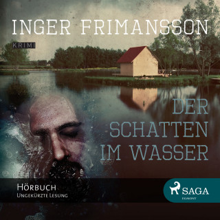 Inger Frimansson: Der Schatten im Wasser