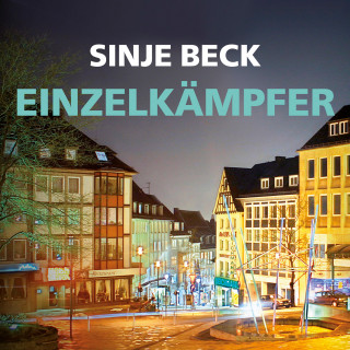 Sinje Beck: Einzelkämpfer (Ungekürzt)