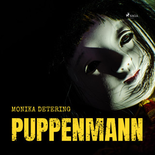 Monika Detering: Puppenmann (Ungekürzt)