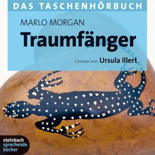 Marlo Morgan: Traumfänger (Ungekürzt)