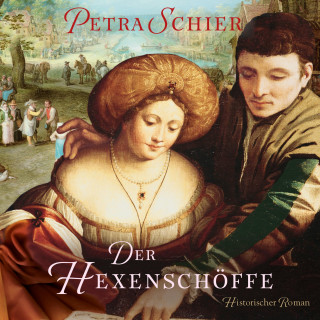 Petra Schier: Der Hexenschöffe (Ungekürzt)