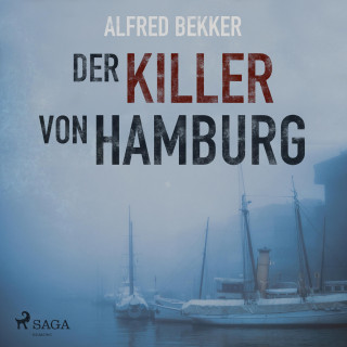 Alfred Bekker: Der Killer von Hamburg (Ungekürzt)