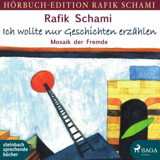 Rafik Schami: Ich wollte nur Geschichten erzählen - Mosaik der Fremde