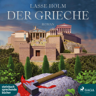 Lasse Holm: Der Grieche (Ungekürzt)