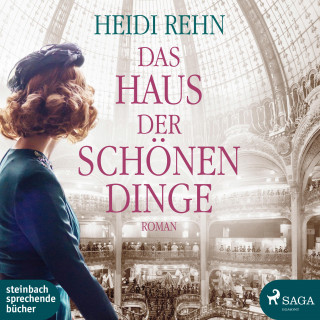 Heidi Rehn: Das Haus der schönen Dinge (Ungekürzt)