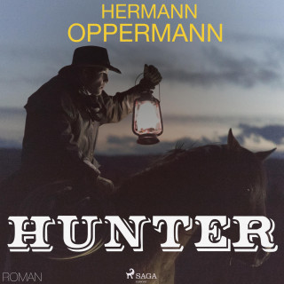 Hermann Oppermann: Hunter (Ungekürzt)