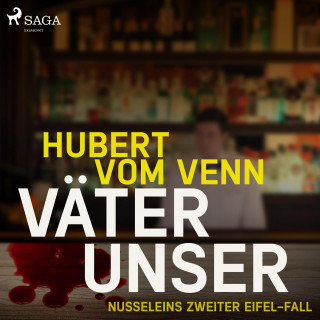 Hubert Vom Venn: Väter unser - Nusseleins zweiter Eifel-Fall (Ungekürzt)