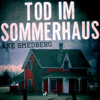 Åke Smedberg: Tod im Sommerhaus (Ungekürzt)