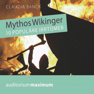 Claudia Banck: Mythos Wikinger (Ungekürzt)