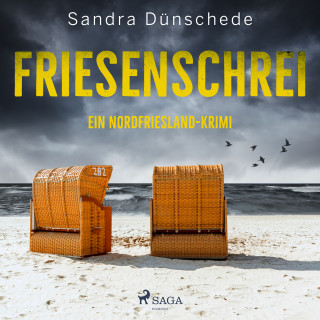 Sandra Dünschede: Friesenschrei: Ein Nordfriesland-Krimi (Ein Fall für Thamsen & Co. 8)