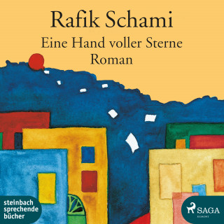 Rafik Schami: Eine Hand voller Sterne