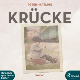 Peter Härtling: Krücke (Ungekürzt)