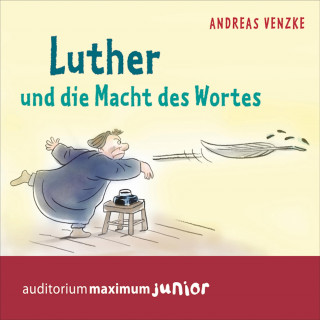 Andreas Venzke: Luther und die Macht des Wortes