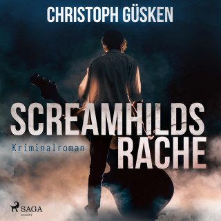 Christoph Güsken: Screamhilds Rache - Kriminalroman (Ungekürzt)