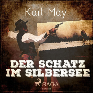 Karl May: Der Schatz im Silbersee (Ungekürzt)