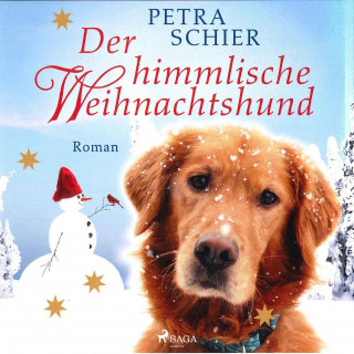 Petra Schier: Der himmlische Weihnachtshund (Ungekürzt)