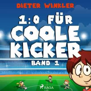 Winkler Dieter: 1:0 für Coole Kicker - Band 1