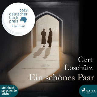 Gert Loschütz: Ein schönes Paar (Ungekürzt)
