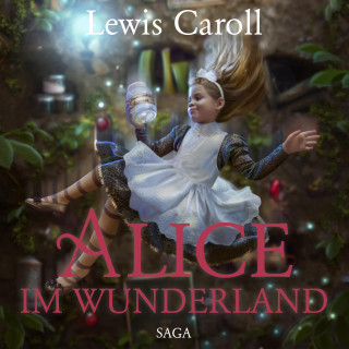 Lewis Carroll, Susa Hämmerle: Alice im Wunderland - Der Abenteuer-Klassiker für Jung und Alt (Ungekürzt)