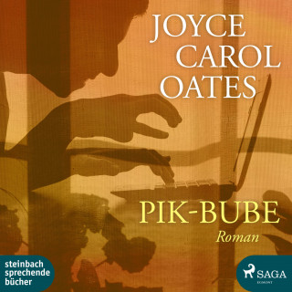 Joyce Carol Oates: Pik-Bube (Ungekürzt)