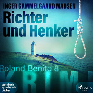 Inger Gammelgaard Madsen: Richter und Henker - Roland Benito-Krimi 8