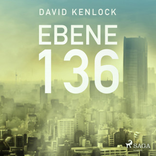 David Kenlock: Ebene 136 (Ungekürzt)