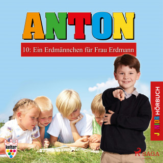 Heike Wendler: Anton, 10: Ein Erdmännchen für Frau Erdmann (Ungekürzt)