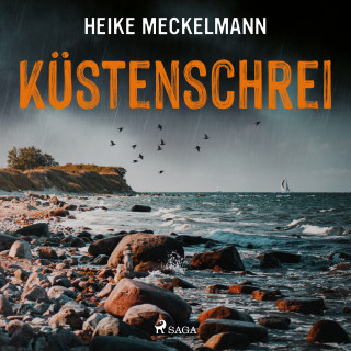 Heike Meckelmann: Küstenschrei: Fehmarn Krimi (Kommissare Westermann und Hartwig 1)