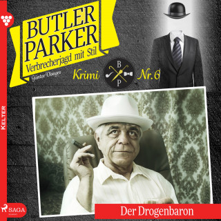 Günter Dönges: Der Drogenbaron - Butler Parker 6 (Ungekürzt)