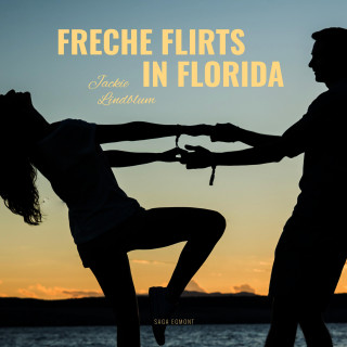 Jackie Lindblum: Freche Flirts in Florida
