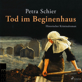 Petra Schier: Tod im Beginenhaus (Ungekürzt)