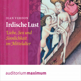 Jean Verdon: Irdische Lust (Ungekürzt)