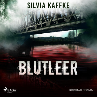 Silvia Kaffke: Blutleer (Ungekürzt)