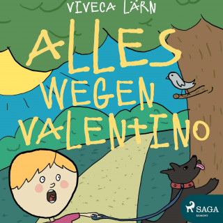 Viveca Lärn: Alles wegen Valentino (Ungekürzt)